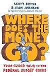 Where Does the Money Go?: Your Guided Tour to the Federal Budget Crisis