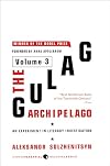 The Gulag Archipelago, 1918-1956: Parts V-VII