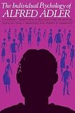 Individual Psychology Of Alfred Adler