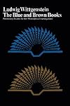 The Blue and Brown Books (Preliminary Studies for the Philosophical Investigations)