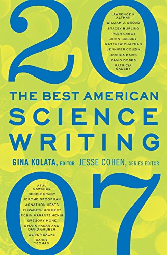 The Best American Science Writing 2007 (By: Jesse Cohen,Gina Kolata) cover
