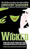 Wicked: The Life and Times of the Wicked Witch of the West (Harper Fiction) - Gregory Maguire