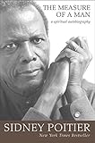 The Measure Of A Man A Spiritual Autobiography