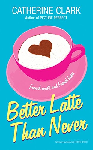 Better Latte Than Never book cover
