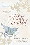 An Altar in the World: A Geography of Faith