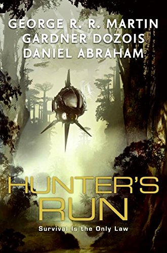 Hunter's Run (With: Gardner Dozois,Daniel Abraham) cover