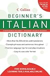 Collins Beginner's Italian Dictionary, 2nd Edition (Collins Language)