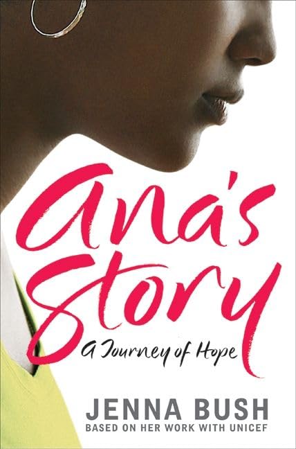 Ana's Story: A Journey of Hope book cover