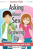 Asking About Sex Growing Up A Questionandanswer Book For Kids