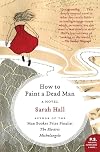How to Paint a Dead Man