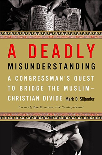 A Deadly Misunderstanding (With: Mark D. Siljander) cover