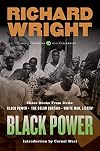 Black Power: Three Books from Exile: Black Power; The Color Curtain; and White Man, Listen!