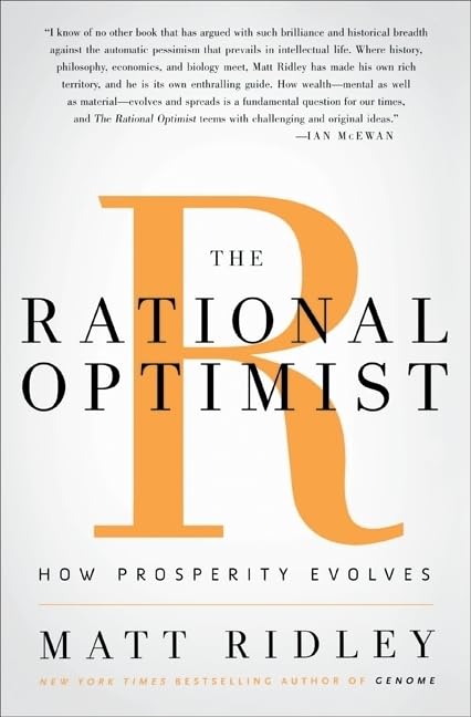 The Rational Optimist by Matt Ridley