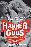 Hammer Of The Gods The Led Zeppelin Saga