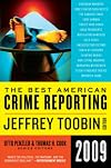 The Best American Crime Reporting 2009