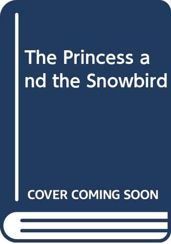 The Princess and the Snowbird book cover