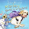 Marley Goes to School