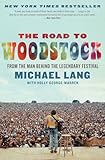 The Road To Woodstock