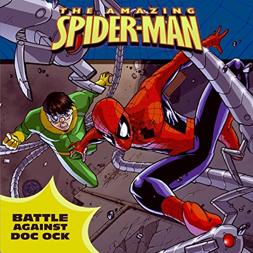 Battle against Doc Ock — Jennifer Frantz · 2009