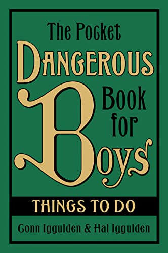 The Pocket Dangerous Book for Boys: Things to Do book cover