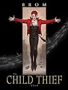 The Child Thief: A Novel