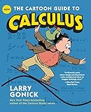 The Cartoon Guide To Calculus