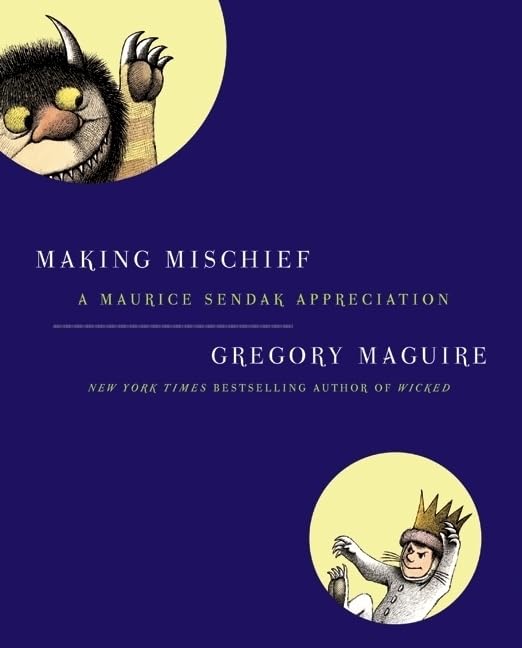 Making Mischief: A Maurice Sendak Appreciation book cover