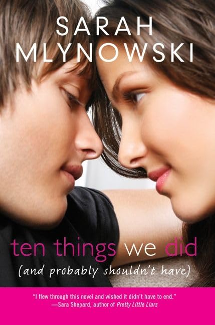 Ten Things We Did (and Probably Shouldn't Have) book cover
