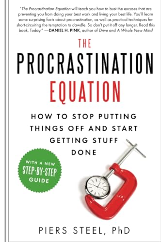 The Procrastination Equation by Piers Steel