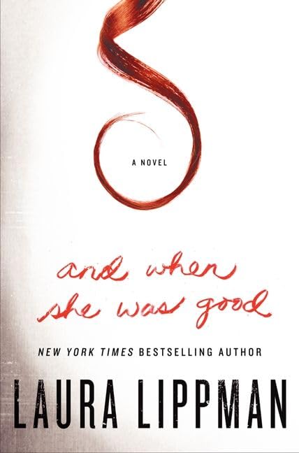 And When She Was Good book cover