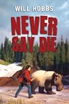 Never Say Die