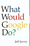 What Would Google Do?