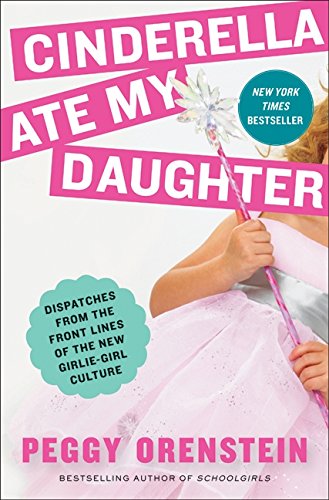 Cinderella Ate My Daughter book cover
