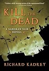 Kill the Dead
