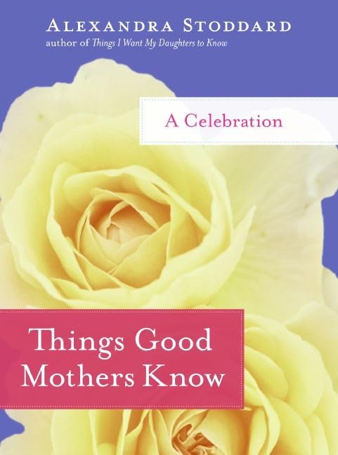 Things Good Mothers Know book cover