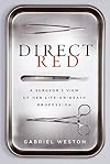 Direct Red: A Surgeon's Story
