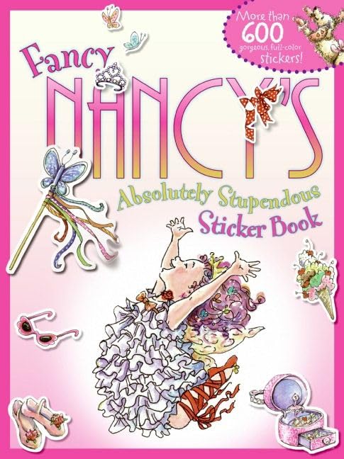 Fancy Nancy's Absolutely Stupendous Sticker Book cover