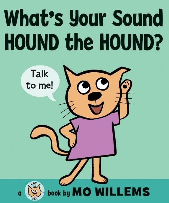 What's Your Sound, Hound the Hound? book cover