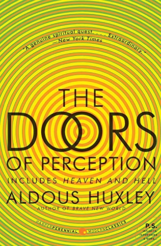 The Doors of Perception and Heaven and Hell (P.S.)