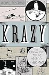 Krazy: George Herriman, a Life in Black and White