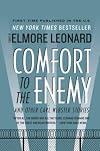 Comfort to the Enemy and Other Carl Webster Stories
