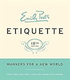 Emily Posts Etiquette 18th Edition