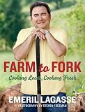 Farm To Fork Cooking Local Cooking Fresh Emerils