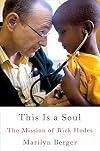 This Is a Soul: The Mission of Rick Hodes