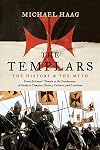 The Templars: The History and the Myth: From Solomon's Temple to the Freemasons