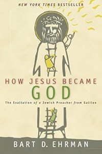 Cover of How Jesus Became God