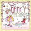 Fancy Nancy: Tea Parties