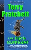 The fifth elephant : Discworld Series, Book 24 - Terry Pratchett
