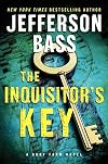 The Inquisitor's Key: A Body Farm Novel