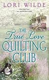 The True Love Quilting Club